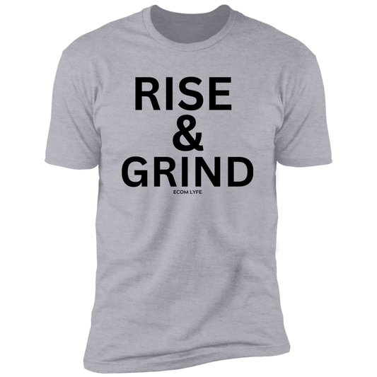 Rise and Grind Ecom Lyfe T-Shirt